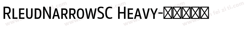 RleudNarrowSC Heavy字体转换